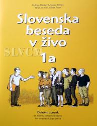 Slovenska beseda v živo 1a- Übungsbuch